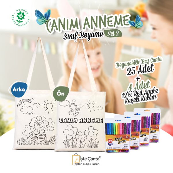 Canım Anneme Boyama Seti 2 - 25 Adet KELEBEK Boyanabilir Çanta / 4 Adet 12'li Keçeli Kalem